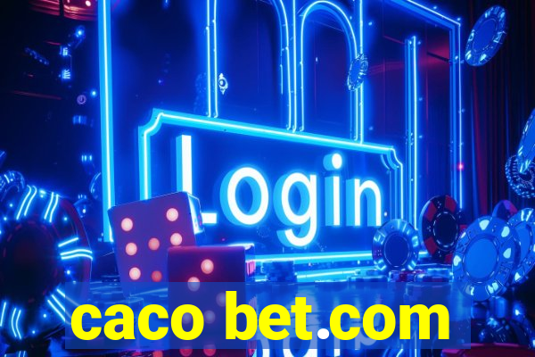 caco bet.com